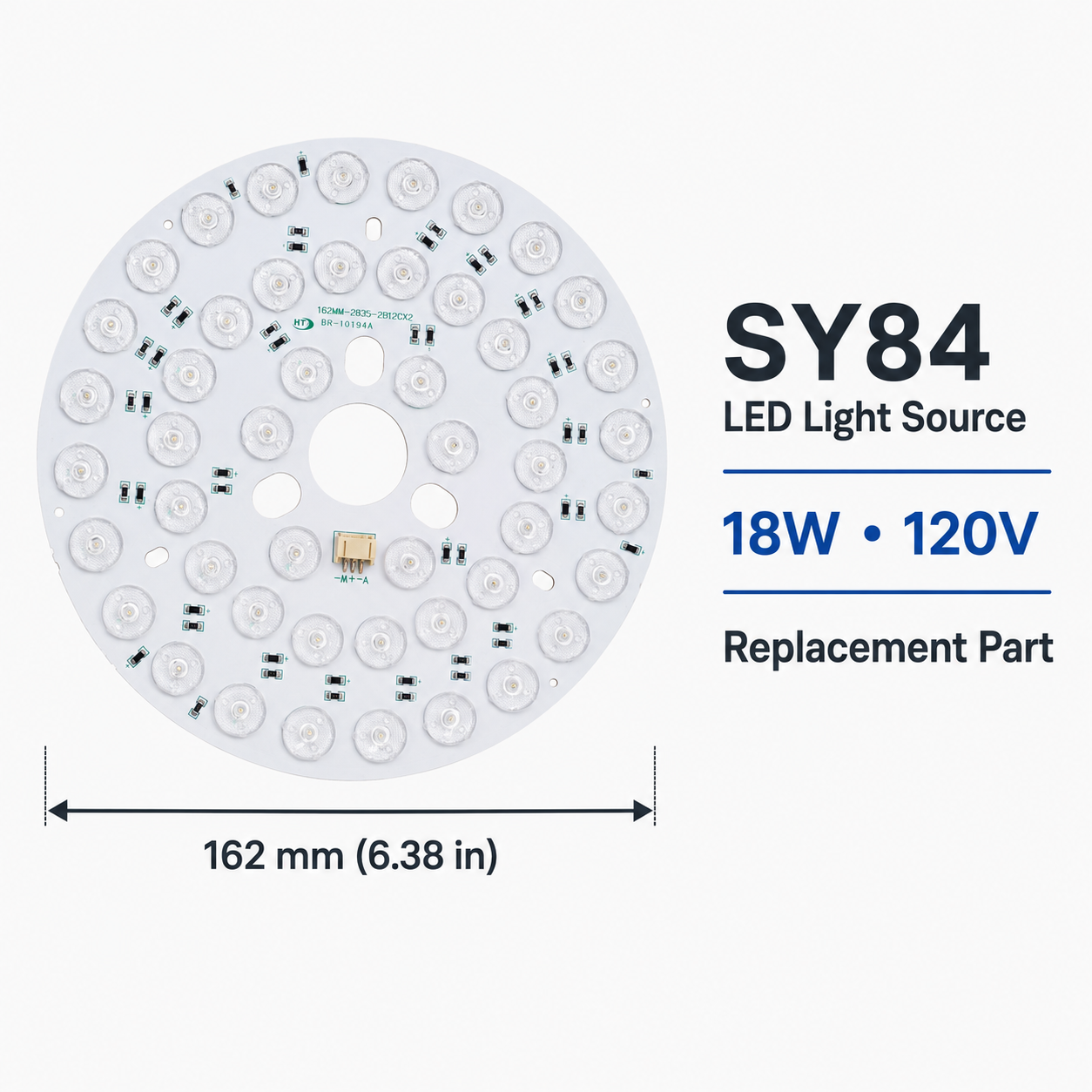 SY84 LED Light Board Replacement – 18W, 120V, 162 mm
