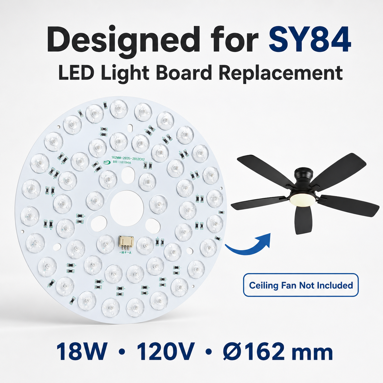 SY84 LED Light Board Replacement – 18W, 120V, 162 mm