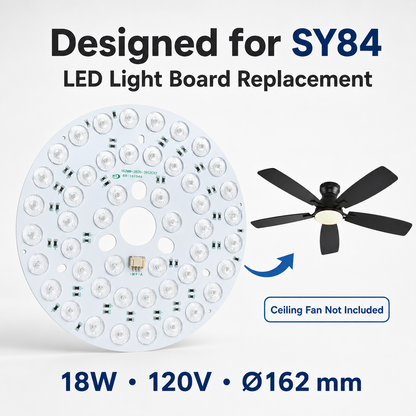 SY84 LED Light Board Replacement – 18W, 120V, 162 mm